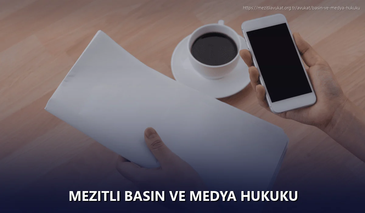 Mezitli Basın ve Medya Hukuku