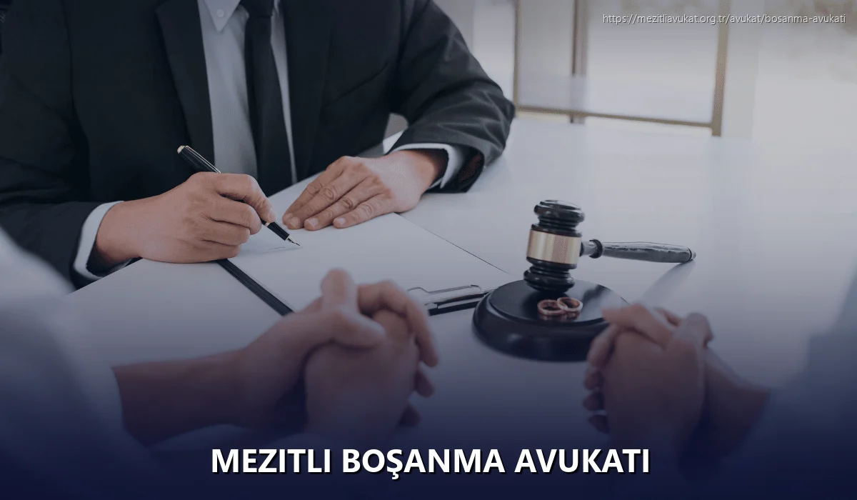 Mezitli Boşanma Avukatı