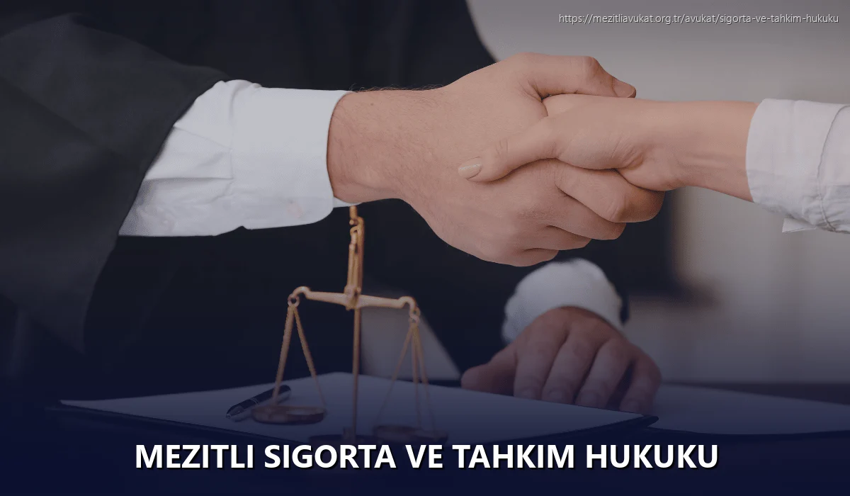 Mezitli Sigorta ve Tahkim Hukuku
